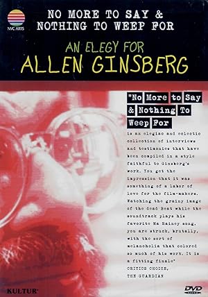 No More to Say & Nothing to Weep For: An Elegy for Allen Ginsberg 1926-1997