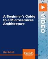 Packt | A Beginner's Guide to a Microservices Architecture [FCO]