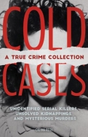 [ FreeCourseWeb ] Cold Cases - A True Crime Collection
