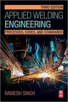 [ FreeCourseWeb ] Applied Welding Engineering - Processes, Codes and Standards, 3rd Edition