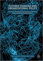 [ FreeCourseWeb ] Futures Thinking and Organizational Policy