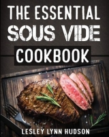 [ FreeCourseWeb ] The Essential Sous Vide Cookbook