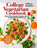 [ FreeCourseWeb ] College Vegetarian Cookbook- Quick Plant-Based Recipes Every C...