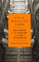 [ DevCourseWeb ] It's a Helluva Town - Joan K. Davidson, the J.M. Kaplan Fund, a...