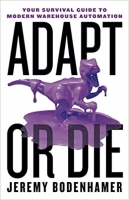 [ DevCourseWeb ] Adapt or Die - Your Survival Guide to Modern Warehouse Automation