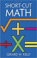 Short-Cut Math (Dover Books on Mathematics)