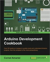 Arduino Development Cookbook Cornel Amariei