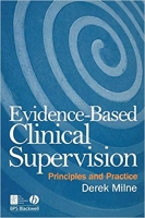 [ FreeCourseWeb ] Evidence-Based Clinical Supervision - Principles and Practice