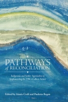 [ FreeCourseWeb ] Pathways of Reconciliation - Indigenous and Settler Approaches...