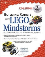 Building Robots With Lego Mindstorms : The Ultimate Tool for Mindstorms Maniacs