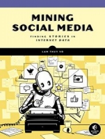 Mining Social Media: Finding Stories in Internet Data [NulledPremium]
