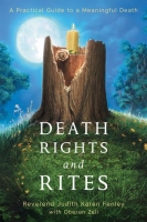 [ DevCourseWeb ] Death Rights and Rites - A Practical Guide to a Meaningful Deat...