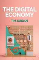 [ FreeCourseWeb ] The Digital Economy by Tim Jordan