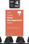 100 Great Time Management Ideas (100 Great Ideas) By Patrick Forsyth