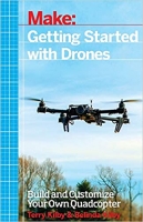 [ FreeCourseWeb ] Make - Getting Started with Drones - Build and Customize Your ...