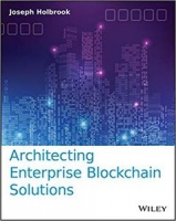 [ FreeCourseWeb ] Architecting Enterprise Blockchain Solutions