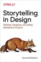 [ FreeCourseWeb ] Storytelling in Design- Defining, Designing, and Selling Multi...