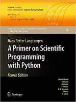 A Primer on Scientific Programming with Python (Texts in Computational Science and Engineering) 4th