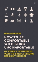 [ FreeCourseWeb ] How to Be Comfortable with Being Uncomfortable - 43 Weird & Wonderful Ways to Build a Strong, Resilient Mindset