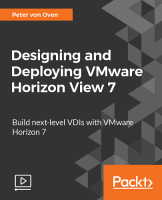 Packt | Designing and Deploying VMware Horizon View 7 [FCO]