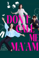 Don't Call Me Ma'am (Korean: 다음생은 없으니까) - 2025 S01-E04