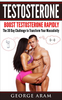 [ FreeCourseWeb ] Testosterone- Boost Testosterone Rapidly - The 30 Day Challenge to Transform Your Masculinity (Libido, Sex Drive, Confidence,