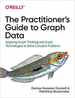 [ FreeCourseWeb ] The Practitioner's Guide to Graph Data- Applying Graph Thinkin...