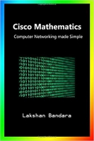 Cisco Mathematics Computer Networking made Simple