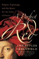 A Perfect Red by Amy Butler Greenfield (.ePUB)
