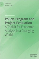 [ DevCourseWeb ] Policy, Program and Project Evaluation - A Toolkit for Economic Analysis in a Changing World