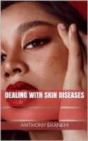 [ FreeCourseWeb ] Dealing with Skin Diseases