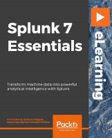 Packt | Splunk 7 Essentials [E-Learning] [FCO]