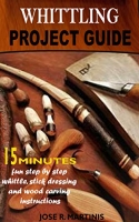 [ FreeCourseWeb ] Whittling Project Guide - Complete 15 Minutes Beginner's Guide...