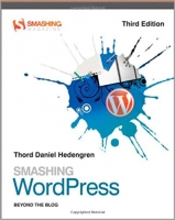 Smashing WordPress: Beyond the Blog