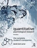 Quantitative Psychological Research: The Complete Student’s Companion, Fourth Edition