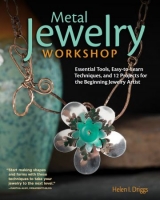 [ FreeCourseWeb ] Metal Jewelry Workshop - Essential Tools, Easy-to-Learn Techniques, and 12 Projects for the Beginning Jewelry Artist