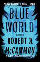 Blue.World-Robert.McCammon-1990-EPUB-ArkhamLibrary