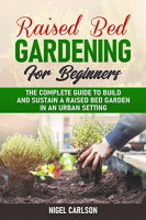 [ FreeCourseWeb ] Raised Bed Gardening for Beginners - The Complete Guide to Bui...