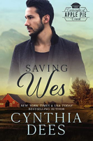 Saving Wes (The Cartwrights 1) by Cynthia Dees