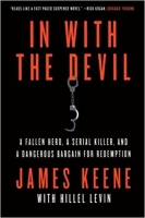 [ FreeCourseWeb ] In with the Devil - A Fallen Hero, a Serial Killer, and a Dangerous Bargain for Redemption