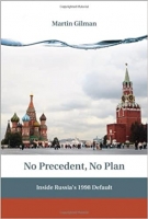 [ FreeCourseWeb ] No Precedent, No Plan - Inside Russia's 1998 Default