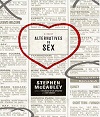 Alternatives to Sex by Stephen McCauley