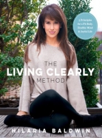 [ DevCourseWeb ] The Living Clearly Method - 5 Principles for a Fit Body, Healthy Mind & Joyful Life (True EPUB)