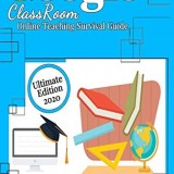 GOOGLE CLASSROOM: Step-by-step Guide for Easy Google Classroom Use. Perfect for Teachers and Students