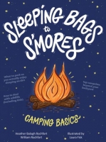 [ FreeCourseWeb ] Sleeping Bags to S'mores - Camping Basics