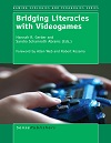Bridging Literacies With Videogames By Hannah R. Gerber