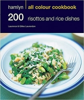 [ FreeCourseWeb ] 200 Risottos & Rice Dishes - Hamlyn All Colour Cookbook