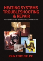 [ DevCourseWeb ] Heating Systems Troubleshooting & Repair - Maintenance Tips and Forensic Observations