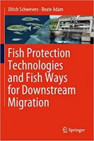 [ FreeCourseWeb ] Fish Protection Technologies and Fish Ways for Downstream Migr...