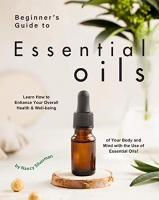 [ FreeCourseWeb ] Beginner's Guide to Essential Oils - Learn How to Enhance Your...